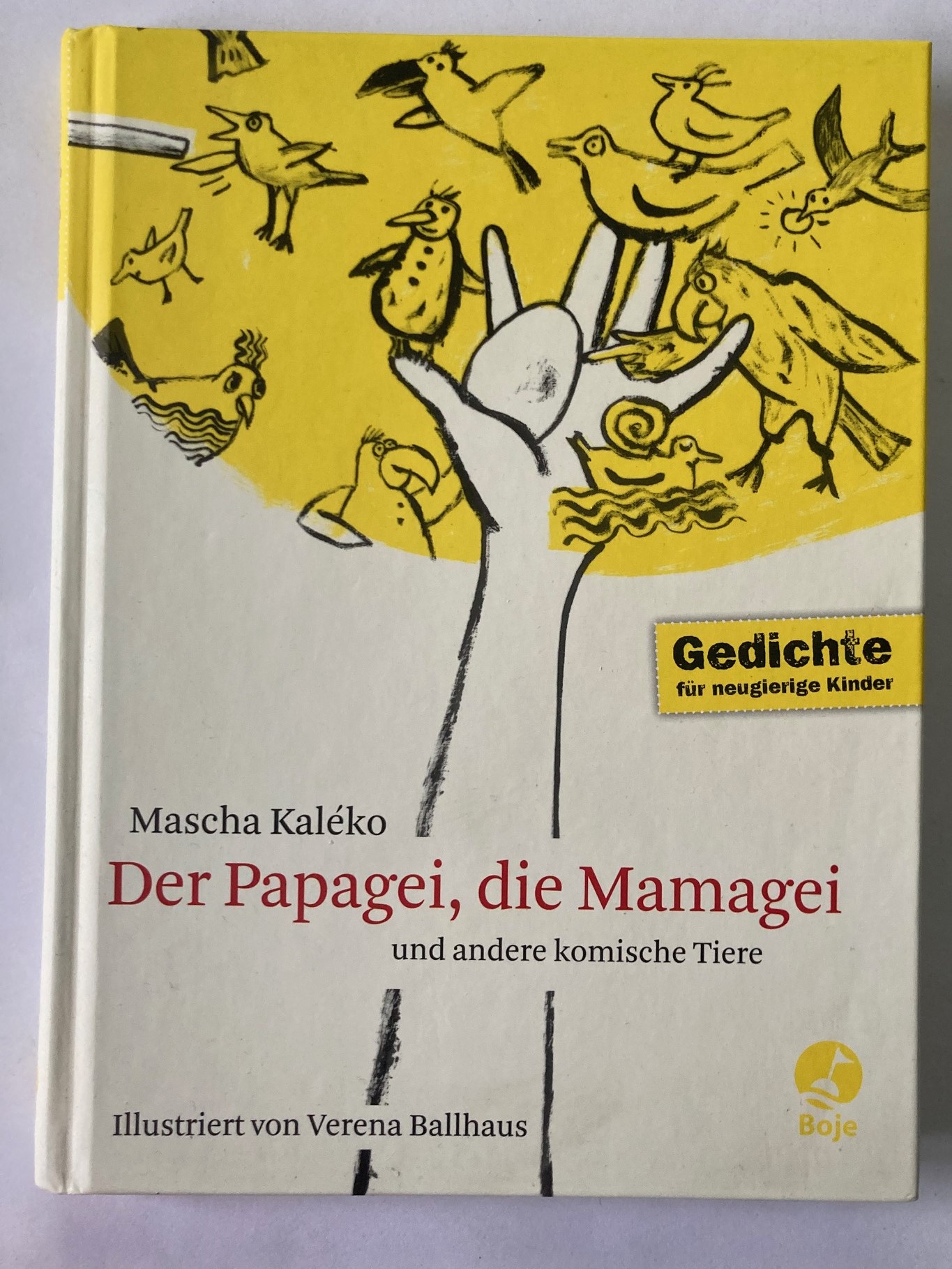 Kaléko, Mascha/Ballhaus, Verena  Der Papagei, die Mamagei und andere komische Tiere 