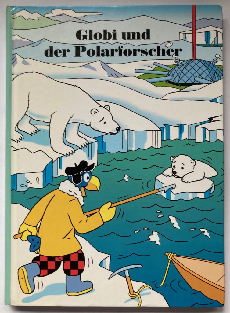 Lendenmann, Jürg/Lips, Robert/Schmid, Heiri  Globi und der Polarforscher (Band 76) 