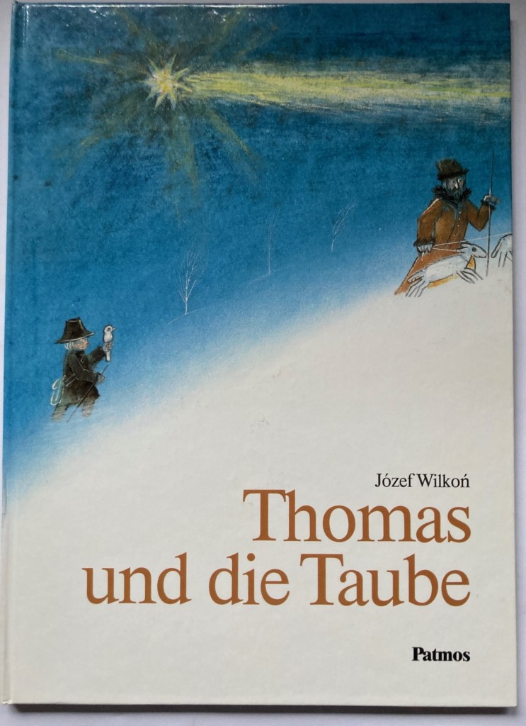 Wilkon, Józef/Wiemer, Rudolf Otto  Thomas und die Taube 