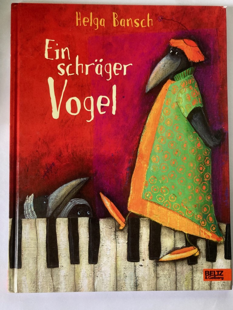 Bansch, Helga  Ein schräger Vogel 