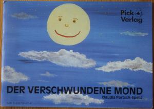 Claudia Partsch-Spelic  Der verschwundene Mond 