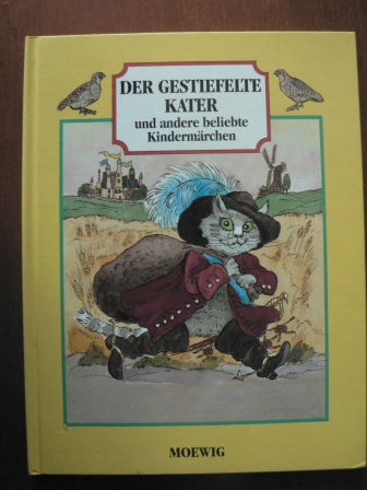 Günther Feustel/Ursula Werner-Böhnke  Der gestiefelte Kater/Sechse kommen durch die Welt/Die Hasenbraut/Der Froschkönig 