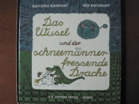 Karl-Otto Kaminski/Ulla Kerckhoff (Illustr.)  Das Wusel und der schneemännerfressende Drachen 