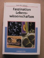 Hrsg. von Beck, Erwin  Faszination Lebenswissenschaften. 