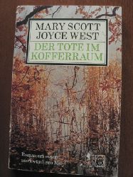 Scott, Mary / West, Joyce  Der Tote im Kofferraum. 