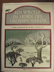 Brisville, Jean-Claude / Bour, Daniele (Illustr.)/Baustian, Lieselott (bersetz.)  Ein Winter im Leben des Groen Bren. 