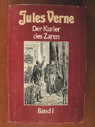 Jules Verne  Der Kurier des Zaren Band 1 