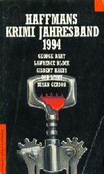 George Baxt/Lawrence Block/Gisbert Haefs/Bob Leuci/Susan Ceason  Haffmans Krimi Jahresband 1994. 