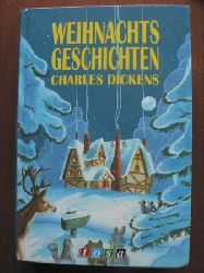 Charles Dickens/Gustav Meyrink (bersetz.)  Weihnachtsgeschichten 