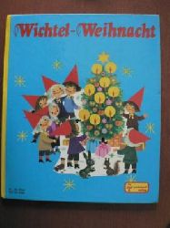 Jentner, Edith/Kuhn, Felicitas (Illustr.)  Wichtel- Weihnacht 