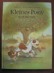 Scheidl, Gerda Marie / Corderoch, Jean-Pierre (Illustr.)  Kleines Pony, spiel mit mir. 