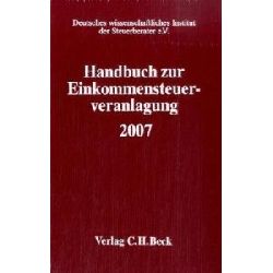   Handbuch zur Einkommensteuerveranlagung 2007 