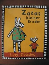 Cousins, Lucy  Zazas kleiner Bruder 
