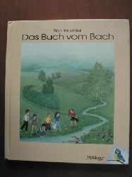 Brwinkel, Birke  Das Buch vom Bach. 