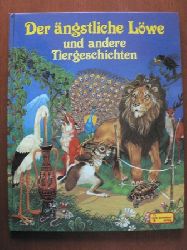 Eric Kincaid (Illustr.)/Edith Jentner (bersetz.)  Der ngstliche Lwe und andere Tiergeschichten 
