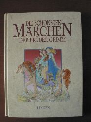 Gisela Kullowatz (Illustr.)  Die schnsten Mrchen der Brder Grimm 