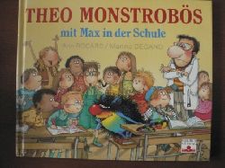 Ann Rocard (Autor), Marino Degano (Autor)  Theo Monstrobs mit Max in der Schule 
