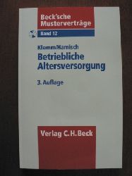 Klemm, Bernd/Hamisch, Ann Christin  Beck`sche Mustervertrge: Band 12. Betriebliche Altersversorgung. Mit CD 
