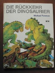 Michael Foreman/Teuter, Abraham  Die Rckkehr der Dinosaurier 