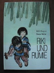 Bergner, Edith/Mller, Dieter (Illustr.)  Riki und Rumie. 