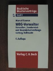 Sauren, Marcel M.  Beck`sche Mustervertrge Band 3: Verwalter-, Sondermiet- und Hausmietverwaltungsvertrag, Vollmacht 