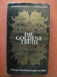 Wolfgang Bauer & Herbert Franke (bersetz.)  Die goldene Truhe. Chinesische Novellen aus zwei Jahrtausenden. 