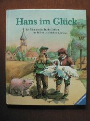Grimm, Jacob / Grimm, Wilhelm / Lemieux, Michle (Illustr.)  Hans im Glck. Ein Mrchen der Brder Grimm 