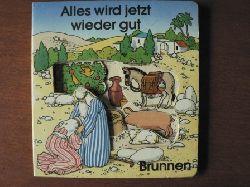 Andreas Benda (bersetz.)/Jan Egas (Illustr.)  Alles wird jetzt wieder gut 