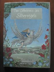 Joyce Petschek/Stephen Snell (Illustr.)  Das Geheimnis des Silbervogels. Ein Mrchen fr alle, die noch trumen knnen 