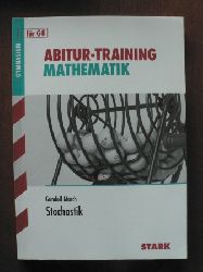 Gundolf March  Abitur-Training Mathematik Stochastik. Fr G8 