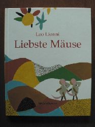 Lionni, Leo/Fuchs, Gnter Bruno & Jandl, Ernst & Schnell, Robert Wolfgang  (bersetz.)  Liebste Muse 