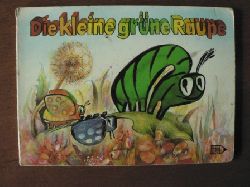 Kerstin Alexander (Illustr.)/Detlef Stallbaum (Text)  Die kleine grne Raupe 