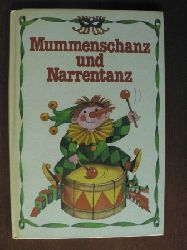 Steffi Findeisen/Inge Grtzig (Illustr.)  Mummenschanz und Narrentanz. Beschftigungsbuch fr Kinder von 8 Jahren an 