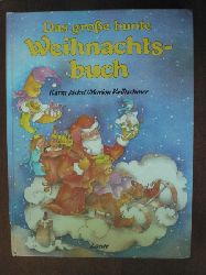 Jckel, Karin / Krtschmer, Marion (Illustr.)  Das groe bunte Weihnachtsbuch. 