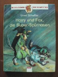 Scheffler, Ursel/Wissmann, Maria (Illustr.)  Harry und Fox, die Super- Sprnasen. (Ab 6 J.). 