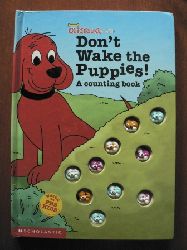 Feldman, Thea/Feidman, Thea/Goldberg, Barry  Clifford the Big Red Dog: Don`t wake the puppies. A counting book 