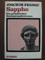 Fernau, Joachim  Sappho. Ein griechischer Sommernachtstraum 