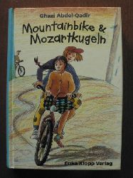 Abdel-Qadir, Ghazi  Mountainbike und Mozartkugeln. 