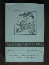 Tsou Ping Shou & Leo Greiner (bersetz.)  Blumenzauber. Eine chinesische Novelle mit elf alten Holzschnitten 