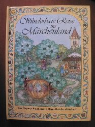 Grimm, Jacob / Grimm, Wilhelm/Fran Thatcher & Tracey Williamson (Illustrator)  Wunderbare Reise ins Mrchenland. Ein dreidimensionales Pop-up- Buch mit 4 Mini-Mrchenbchern 