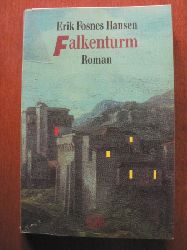 Hansen, Erik Fosnes  Falkenturm. 