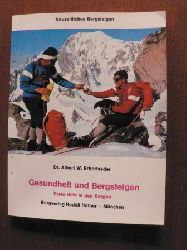 Erbertseder, Albert W.  Gesundheit und Bergsteigen. Erste Hilfe in den Bergen 