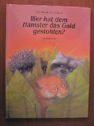 Udo Weigelt/Julia Gukova  Wer hat dem Hamster das Gold gestohlen? 