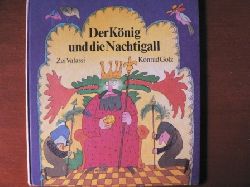 Konrad Golz (Illustr.)/Zoi Valassi/Thomas Nicolaou (bersetz.)  Der Knig und die Nachtigall. Ein griechisches Mrchen. 