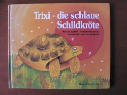 Hadithi, Mwenye / Kennaway, Adrienne, Nacherzhlt v. Baumann, Hans  Trixi, die schlaue Schildkrte. 