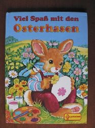 Jentner, Edith (bersetz.)/Linda Birkinshaw (Illustr.)/Joachim Lffel  Viel Spa mit den Osterhasen. 