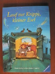Bartos-Hppner, Barbara/Seelig, Renate  Lauf zur Krippe, kleiner Esel. 