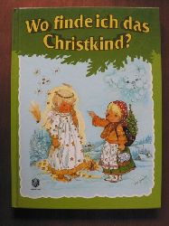 Helga R. Romeisl (Illustr.)/Marc Heinrich (Text)  Wo finde ich das Christkind? 