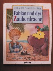 Christine Merz/Hans-Gnther Dring (Illustr.)  Fabian und der Zauberdrache. Eine Geschichte 