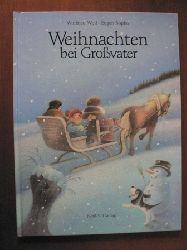 Sopko, Eugen/Wolf, Winfried  Weihnachten bei Grovater. 